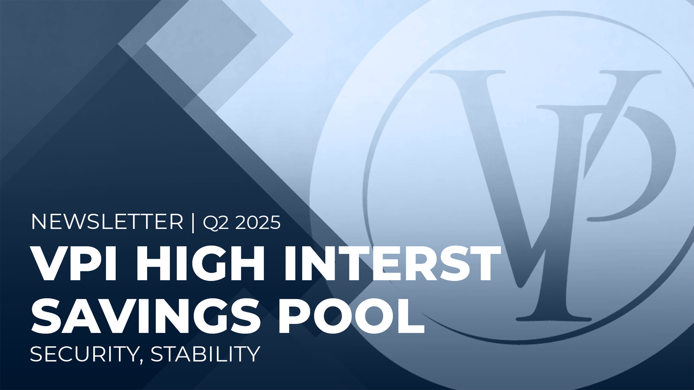 https://vpinvestments.blob.core.windows.net/images/spotlight/Newsletter_Update_Week_HighInterestSavings_Q2.png